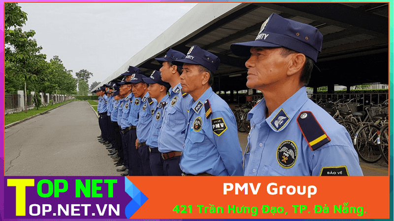 PMV Group – Dịch vụ bảo vệ tại Đà Nẵng