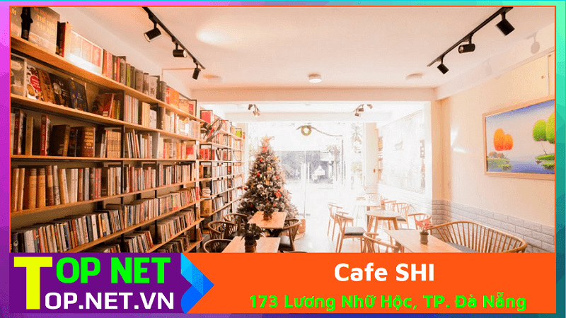 Quán cafe SHI – The Library & Coffee Đà Nẵng