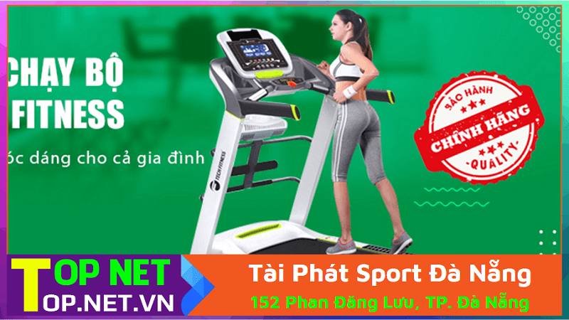 Tài Phát Sport Đà Nẵng - Máy chạy bộ giá rẻ tại Đà Nẵng