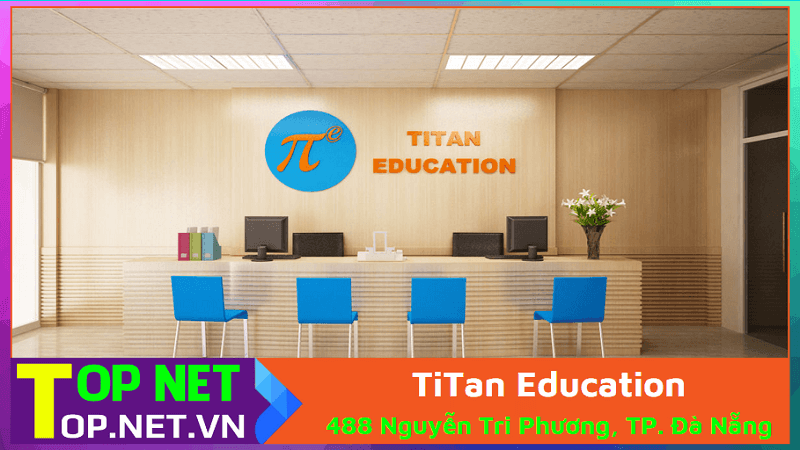 TiTan Education – Trung Tâm Anh Ngữ Thiếu Nhi Đà Nẵng