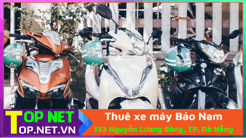 Cho thuê xe máy Bảo Nam – Thuê xe máy Liên Chiểu Đà Nẵng