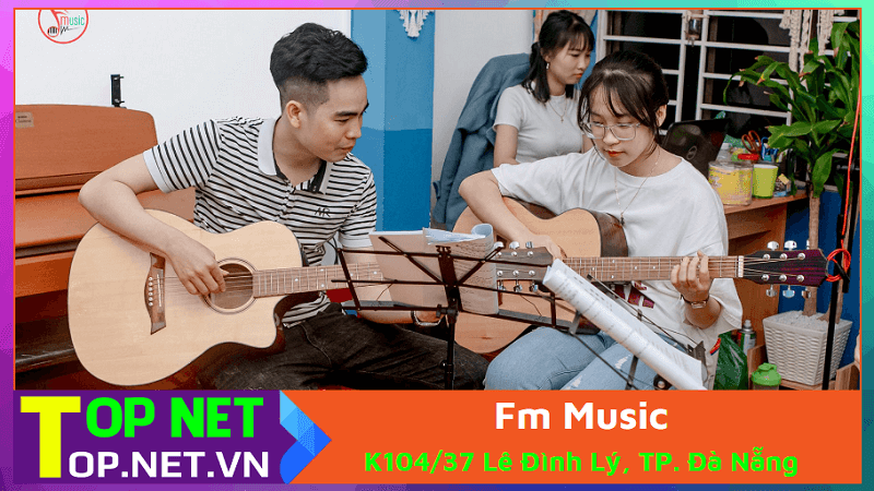 Fm Music – Học đàn guitar Đà Nẵng