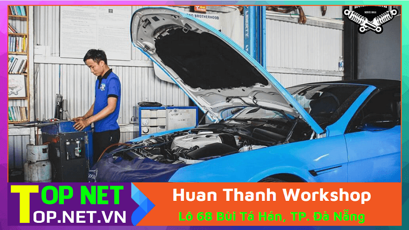 Huan Thanh Workshop - Gara oto Đà Nẵng