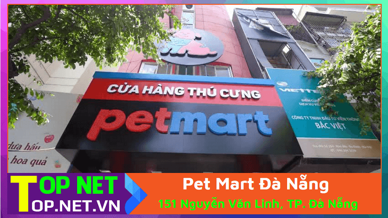 Pet Mart Đà Nẵng - Phòng khám thú y uy tín Đà Nẵng