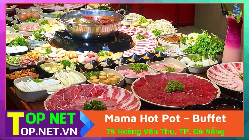 Mama Hot Pot – Buffet