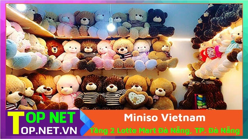 Miniso Vietnam - Bán gấu bông tại Đà Nẵng