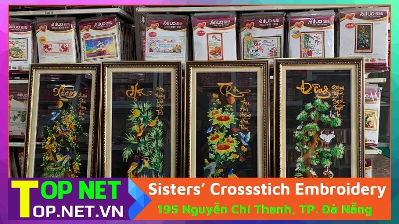 Sisters’ Crossstich Embroidery - Địa chỉ bán tranh thêu chữ thập tại Đà Nẵng