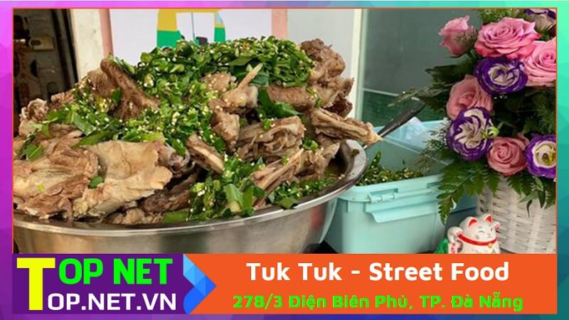 Tuk Tuk - Street Food - Xương má hàm Tuk Tuk Đà Nẵng