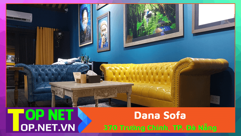 Dana Sofa - Cửa hàng sofa Đà Nẵng