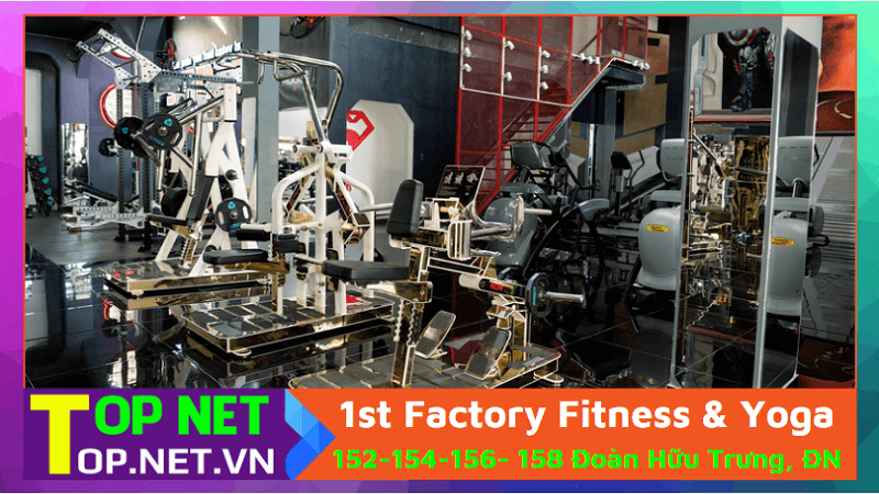 1st Factory Fitness & Yoga Center