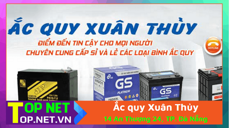 Ắc quy Xuân Thủy - Đại lý ắc quy xe ô tô tại Đà Nẵng