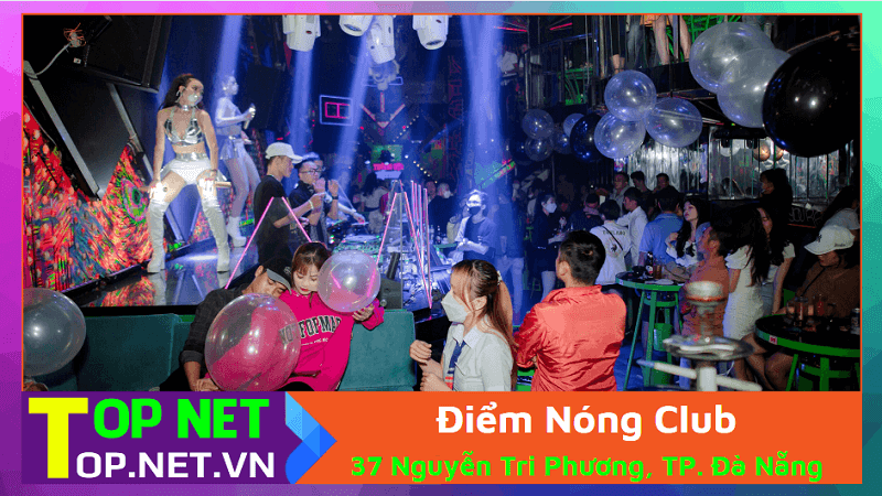 Điểm Nóng Club - Quán bar Đà Nẵng