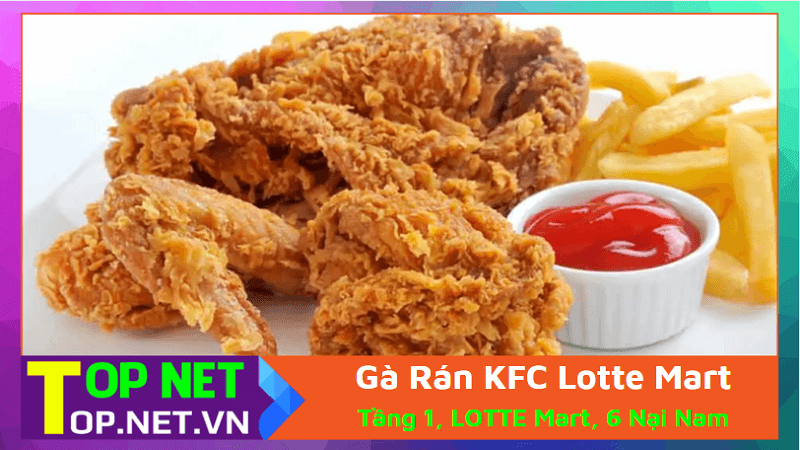 Gà Rán KFC Lotte Mart - Gà rán KFC Đà Nẵng