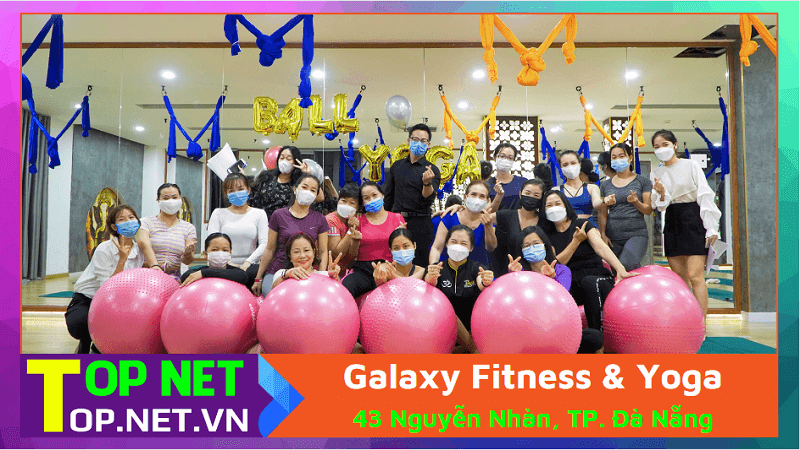 Galaxy Fitness & Yoga Center – Địa chỉ tập Yoga tốt nhất Đà Nẵng