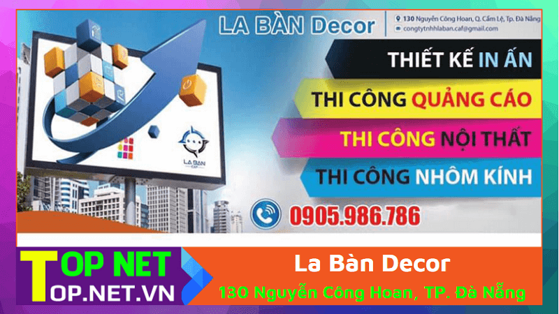 La Bàn Decor - Thi công bảng hiệu tại Đà Nẵng