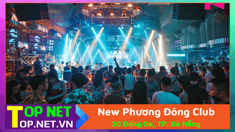 New Phương Đông Club - Pub Đà Nẵng