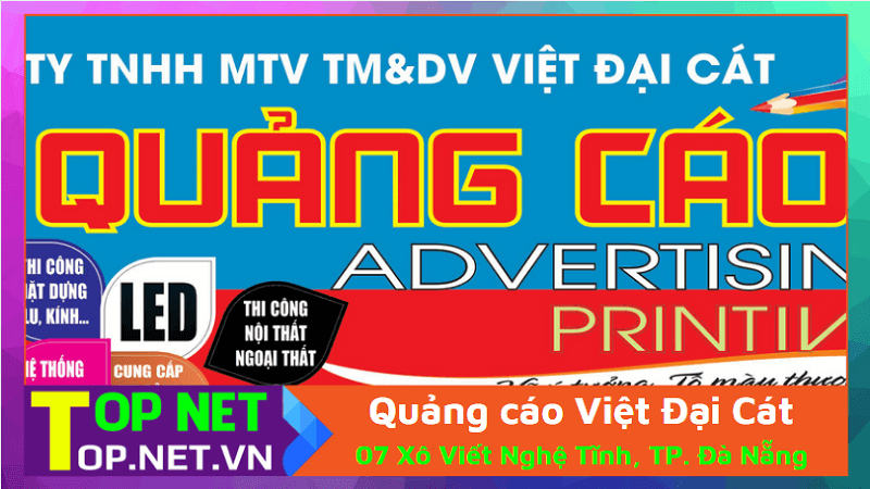 Quảng cáo Việt Đại Cát - Thi công quảng cáo Đà Nẵng