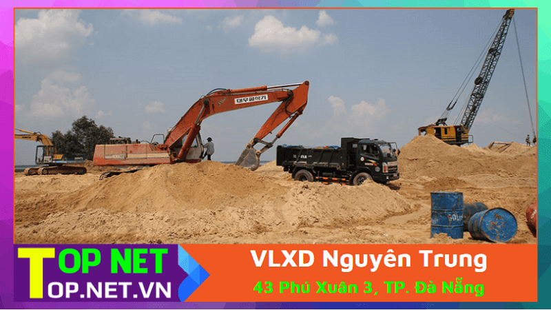 VLXD Nguyên Trung - Cửa hàng vật liệu xây dựng tại Đà Nẵng