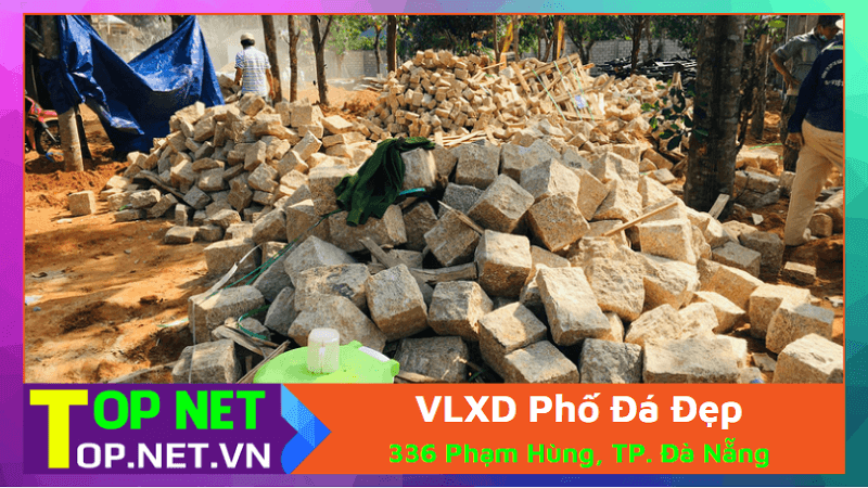 VLXD Phố Đá Đẹp - Vật liệu xây dựng tại Đà Nẵng