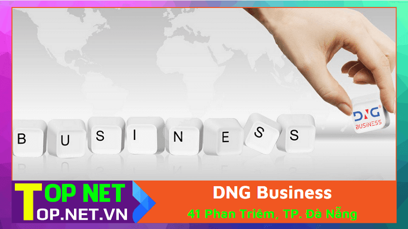 DNG Business – Dịch vụ giải thể doanh nghiệp ở Đà Nẵng