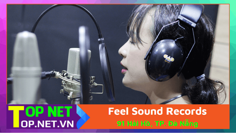 Feel Sound Records - Thu âm tại Đà Nẵng