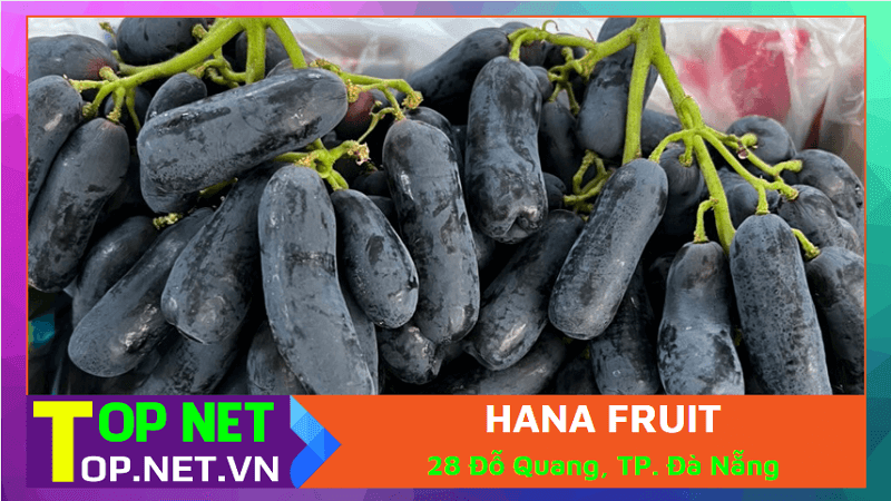 HANA FRUIT - Trái cây sạch Đà Nẵng