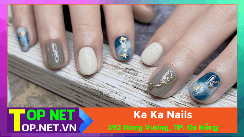 Ka Ka Nails - Làm nail Đà Nẵng