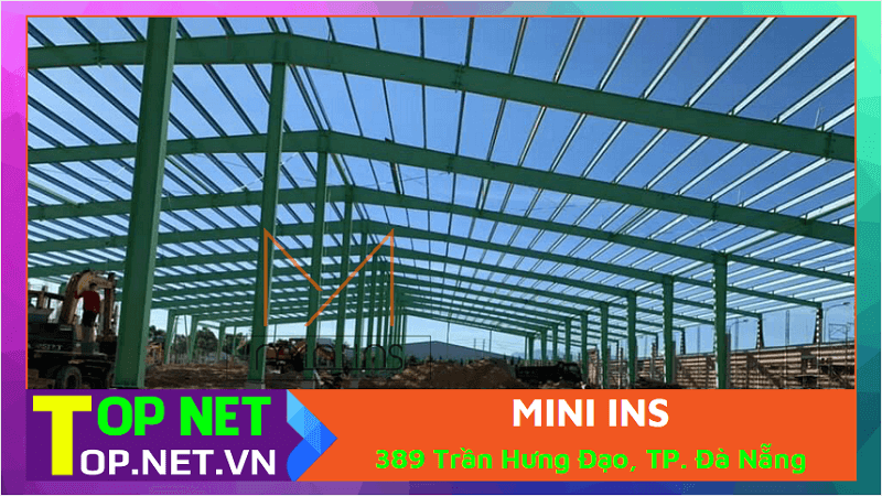 MINI INS - Nhà thép tiền chế tại Đà Nẵng