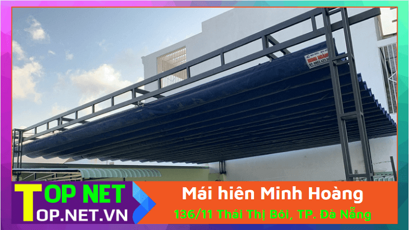 Mái hiên Minh Hoàng - Bạt mái hiên Đà Nẵng