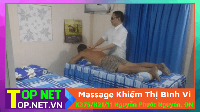 Massage Khiếm Thị Bình Vi - Massage người mù tại Đà Nẵng