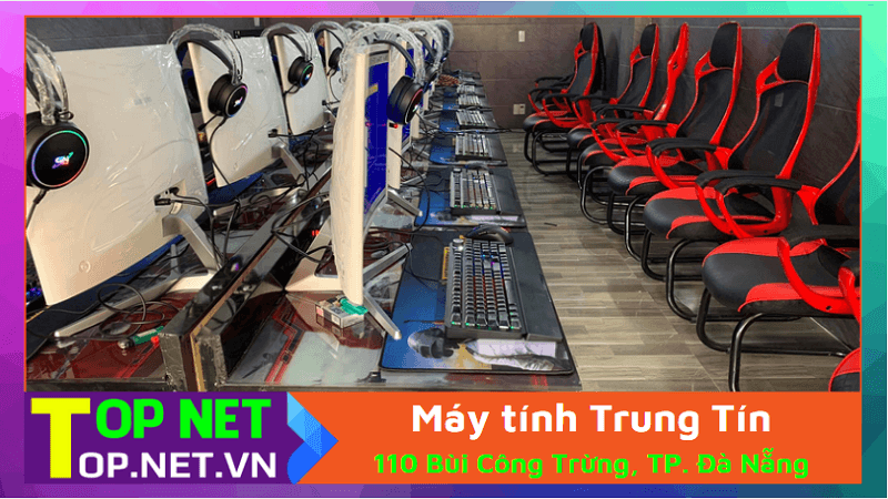 Máy tính Trung Tín - Bàn ghế gaming Đà Nẵng