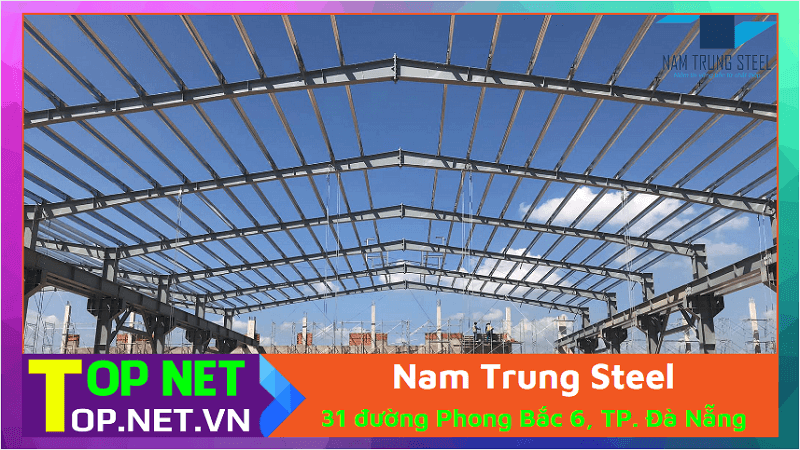 Nam Trung Steel - Nhà thép tiền chế ở Đà Nẵng