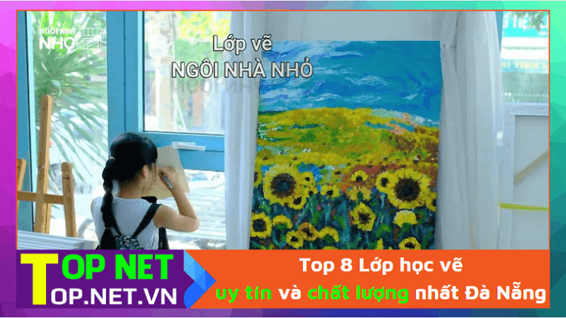 Top 8 Lớp học vẽ uy tín và chất lượng nhất Đà Nẵng