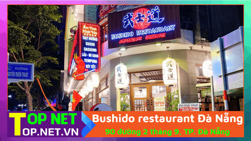 Bushido restaurant Đà Nẵng - Quán sushi ngon rẻ ở Đà Nẵng