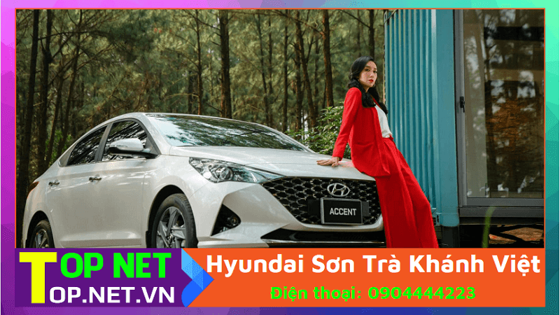 Hyundai Sơn Trà Khánh Việt Trần