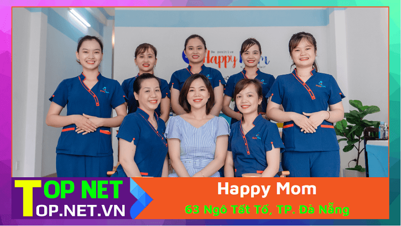 Happy Mom - Chăm sóc mẹ và bé sau sinh tại Đà Nẵng