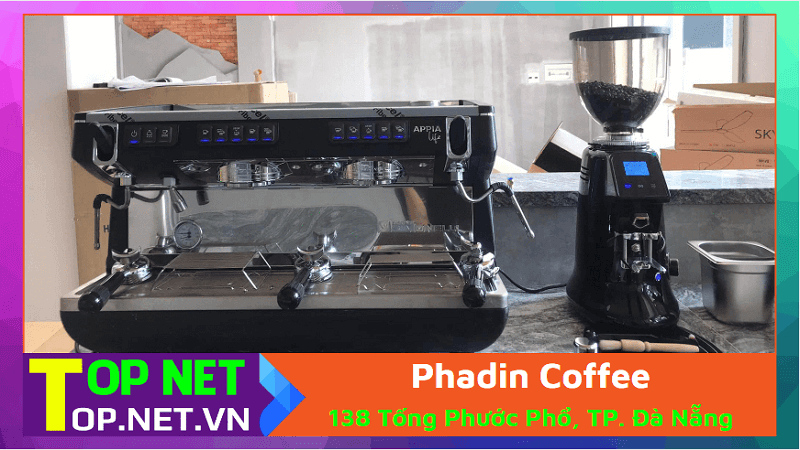 Phadin Coffee - Máy rang cà phê Đà Nẵng