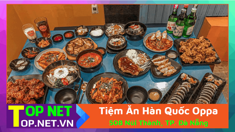 Tiệm Ăn Hàn Quốc Oppa - Quán ăn Hàn Quốc ở Đà Nẵng