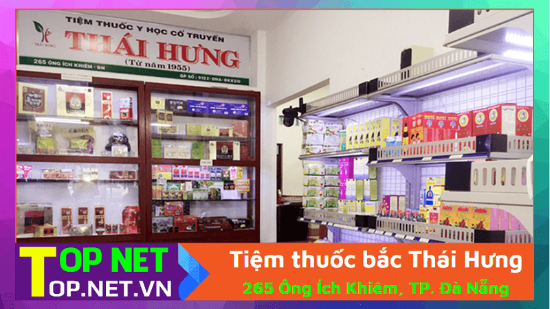 Tiệm thuốc bắc Thái Hưng - Tiệm thuốc bắc Đà Nẵng