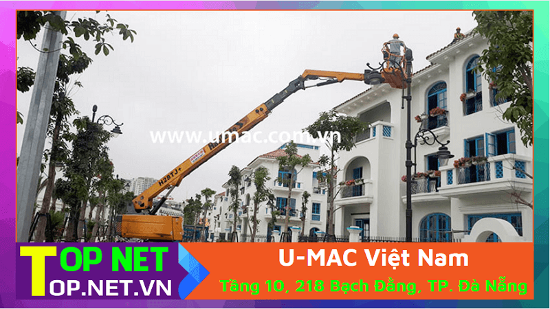 U-MAC Việt Nam - Cho thuê xe nâng người tại Đà Nẵng