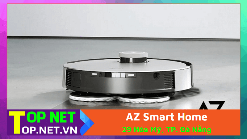 AZ Smart Home - Robot hút bụi lau nhà Đà Nẵng