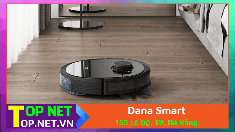 Dana Smart - Robot lau nhà Đà Nẵng