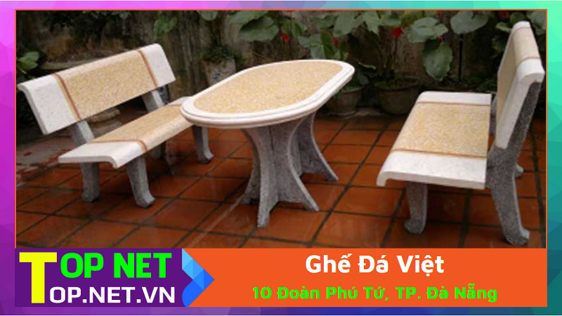 Ghế Đá Việt - Bán bàn ghế đá tại Đà Nẵng
