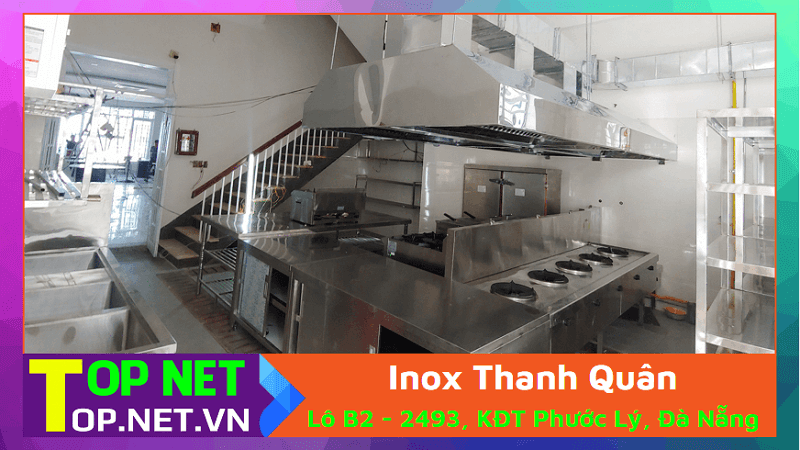 Inox Thanh Quân – Bán bếp công nghiệp tại Đà Nẵng