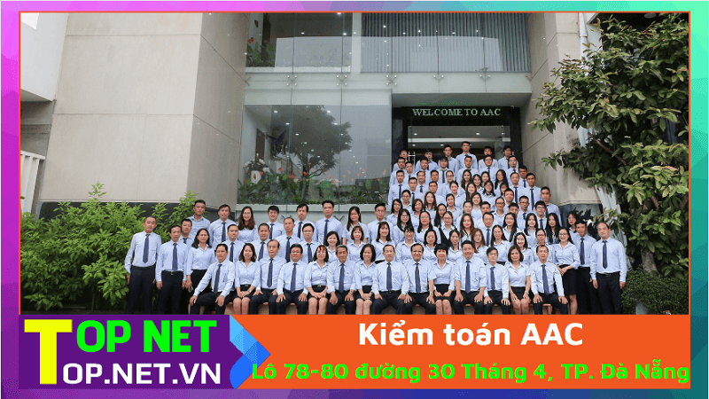 Kiểm toán AAC - Công ty kiểm toán tại Đà Nẵng