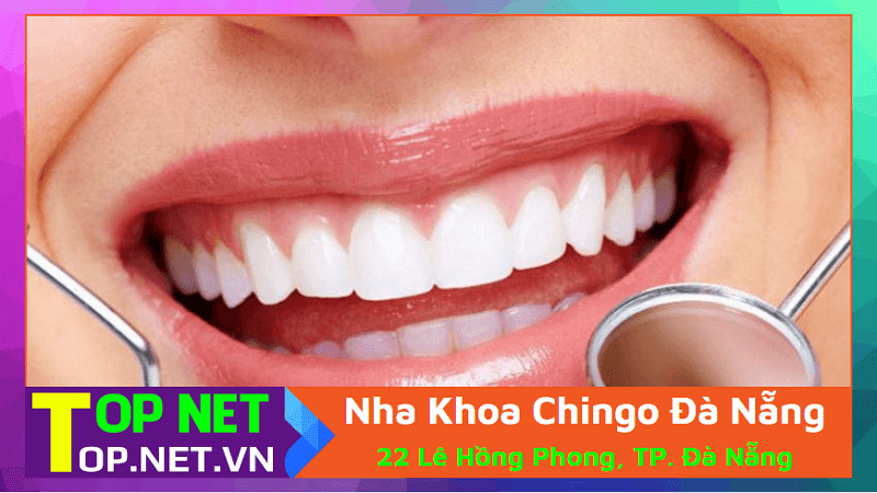 Nha Khoa Chingo Đà Nẵng - Làm trắng răng Đà Nẵng