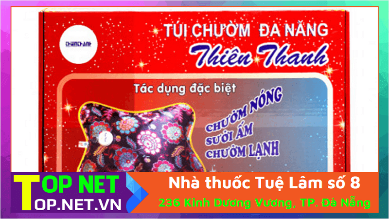 Nhà thuốc Tuệ Lâm số 8 - Túi chườm nóng tại Đà Nẵng