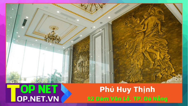 Phú Huy Thịnh - Chỉ phào Đà Nẵng