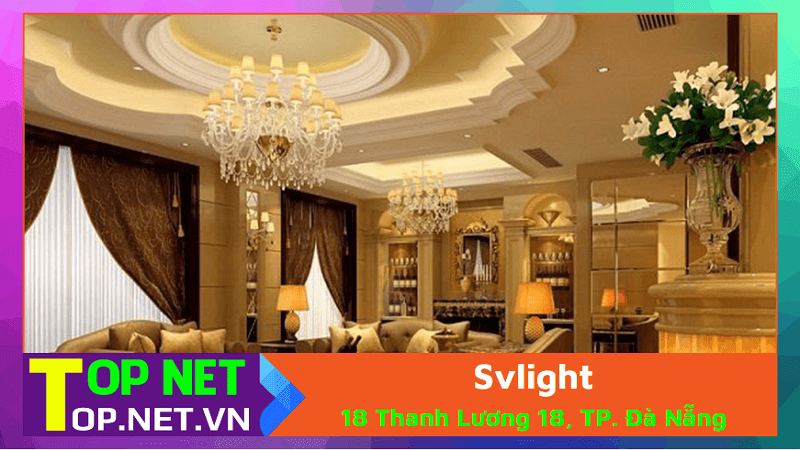 Svlight - Cửa hàng đèn trang trí Đà Nẵng
