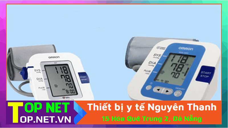 Thiết bị y tế Nguyên Thanh - Mua máy đo huyết áp tại Đà Nẵng